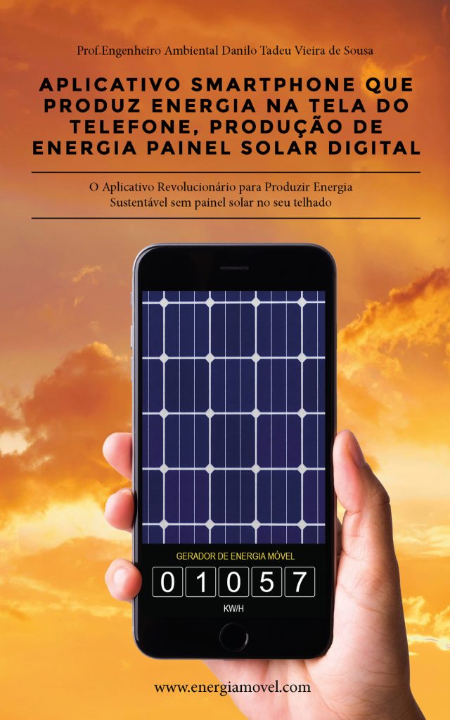 Capa do livro Aplicativo Smartphone que Produz Energia na Tela do Telefone